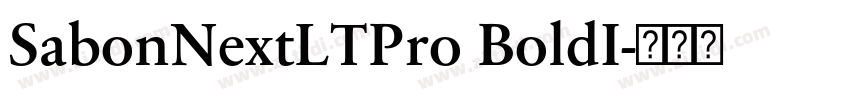 SabonNextLTPro BoldI字体转换